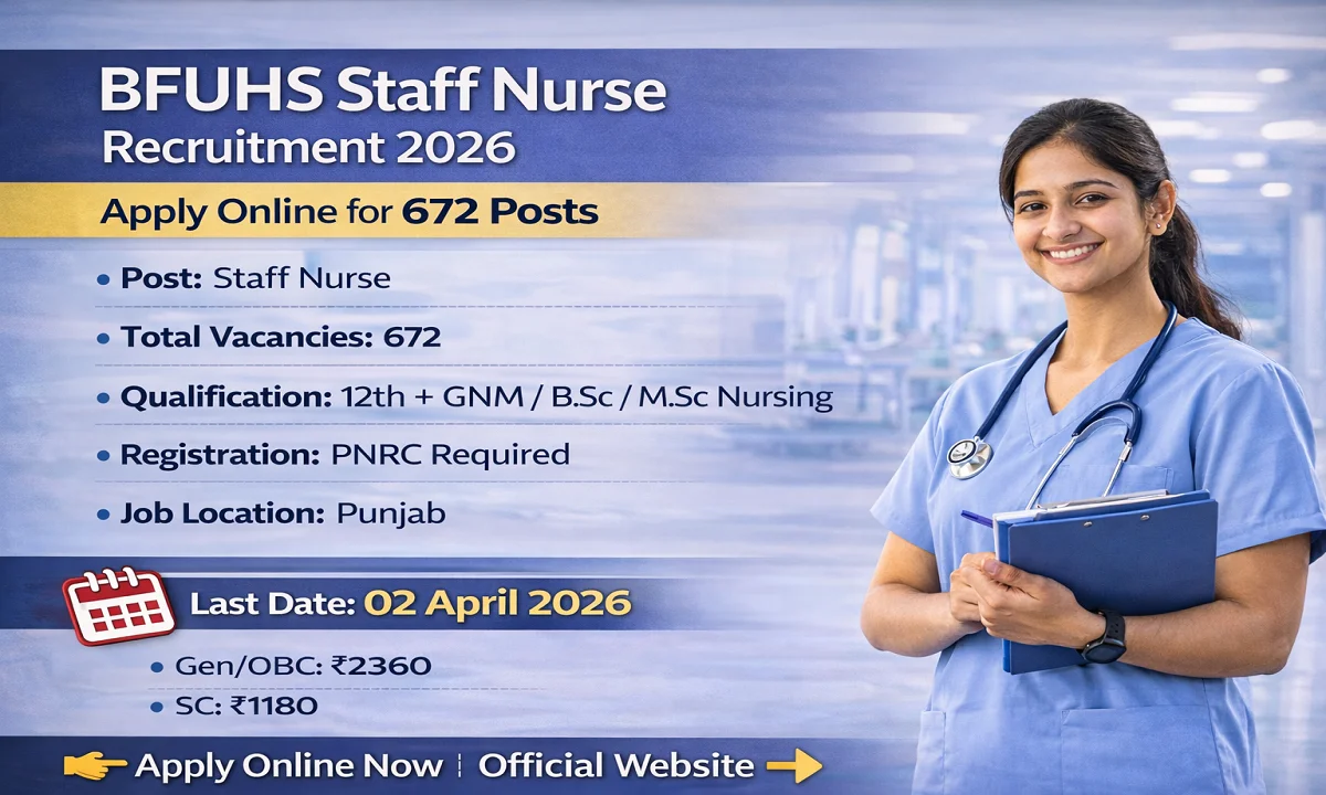 BFUHS Staff Nurse Recruitment 2026 – Apply Online for 672 Posts in Punjab - jobcareer.co.in