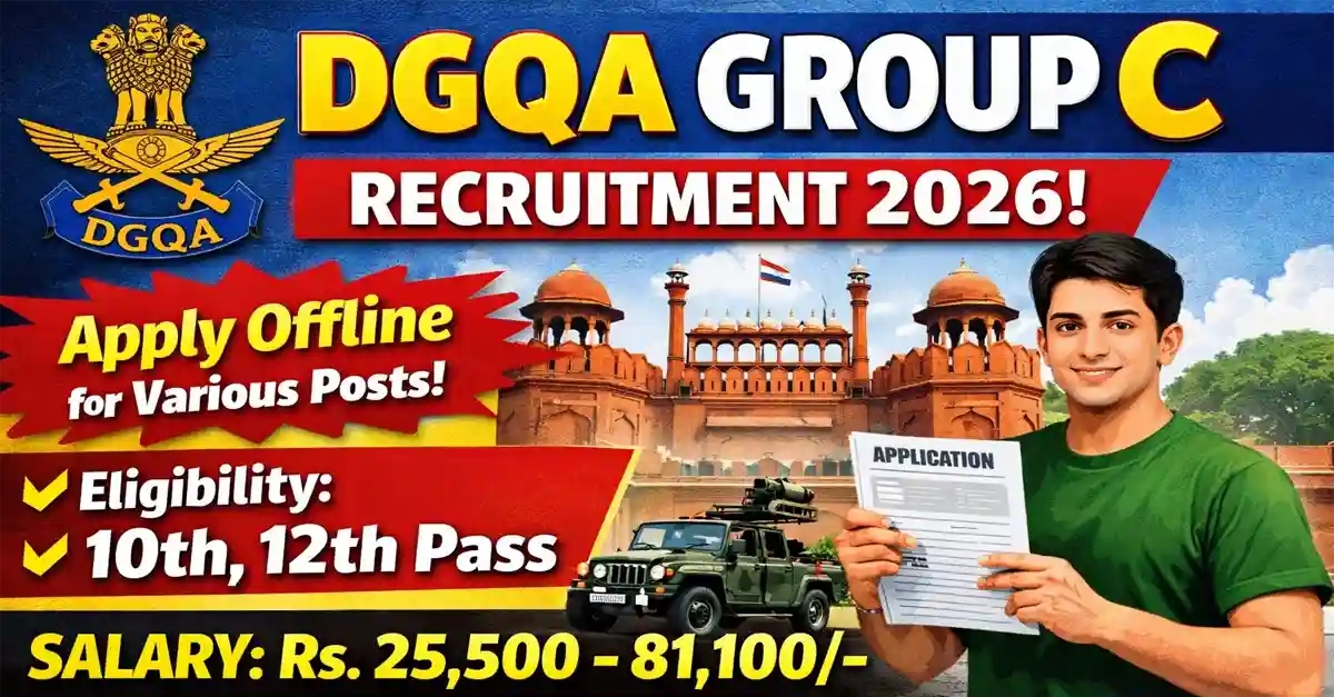 DGQA Recruitment 2026 - Apply Offline for Group C Posts - jobcareer.co.in