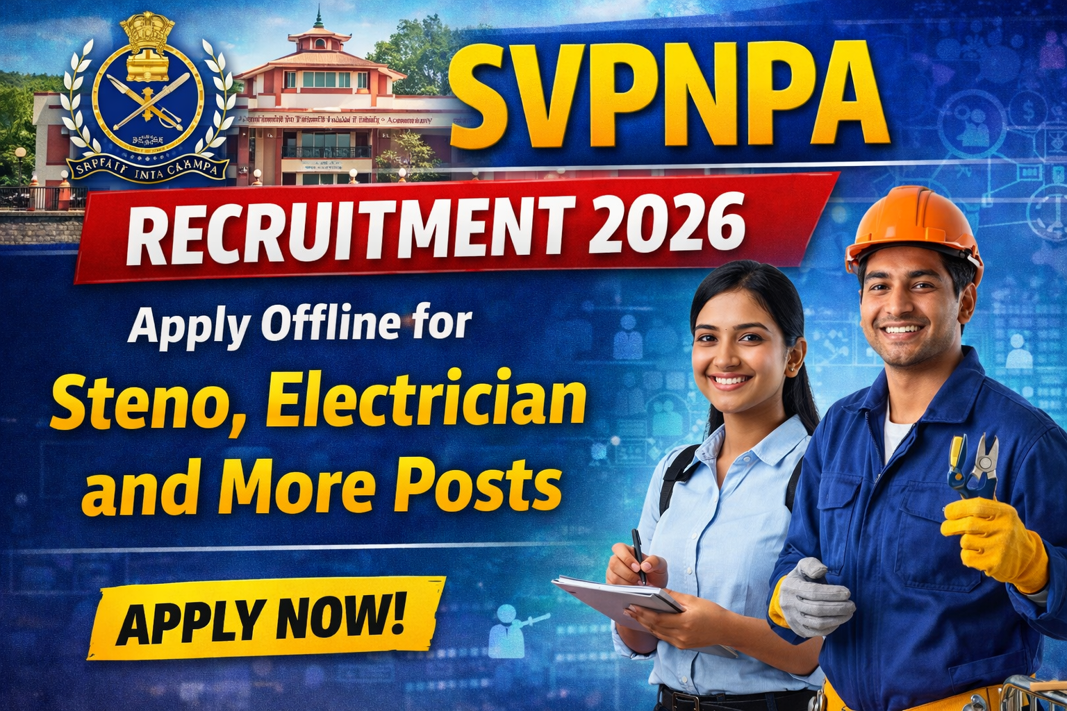 SVPNPA Recruitment 2026 - Apply Offline for Steno, Electrician and More Posts - jobcareer.co.in