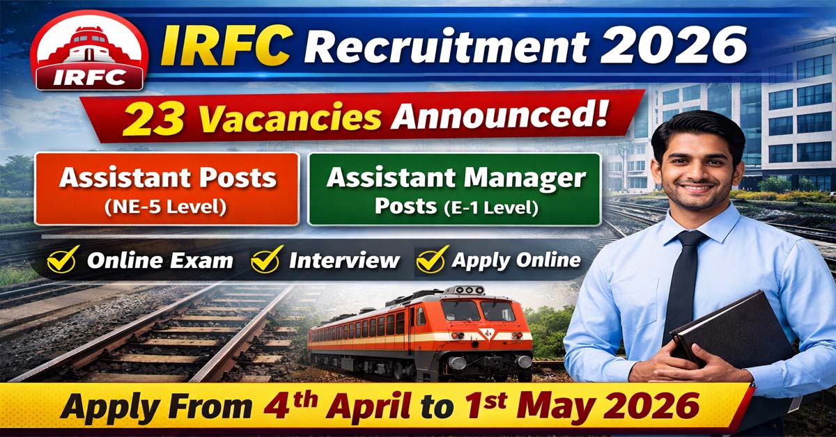 IRFC Assistant Recruitment 2026 Notification Out - Apply Online for Assistant, Assistant Manager Posts - jobcareer.co.in