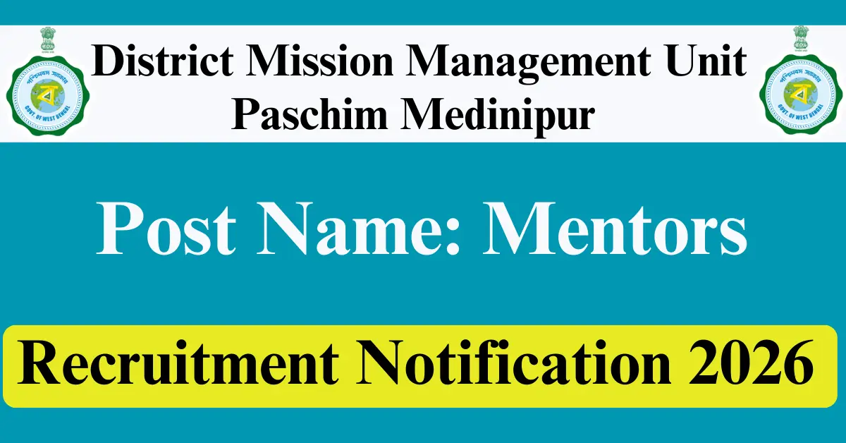 DMMU Paschim Medinipur Recruitment 2026 - Apply Online for Sangha Coordinator, CSP-Bank Linkage and More Posts - jobcareer.co.in
