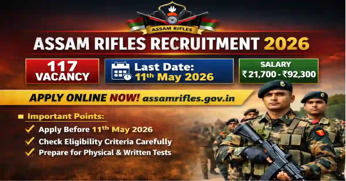 Assam Rifles Recruitment 2026 - Apply Offline for 117 Havildar Clerk, Rifleman Mason and More Posts - jobcareer.co.in