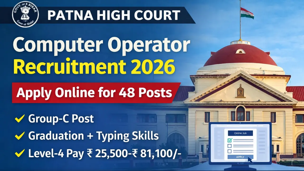 Patna High Court Computer Operator cum-Typist Recruitment 2026 - Apply Online for 48 Posts - jobcareer.co.in