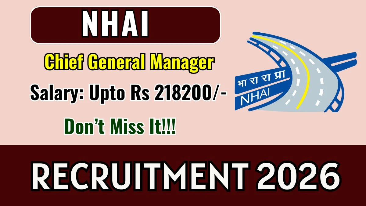NHAI Chief General Manager Recruitment 2026 - Apply Online - jobcareer.co.in