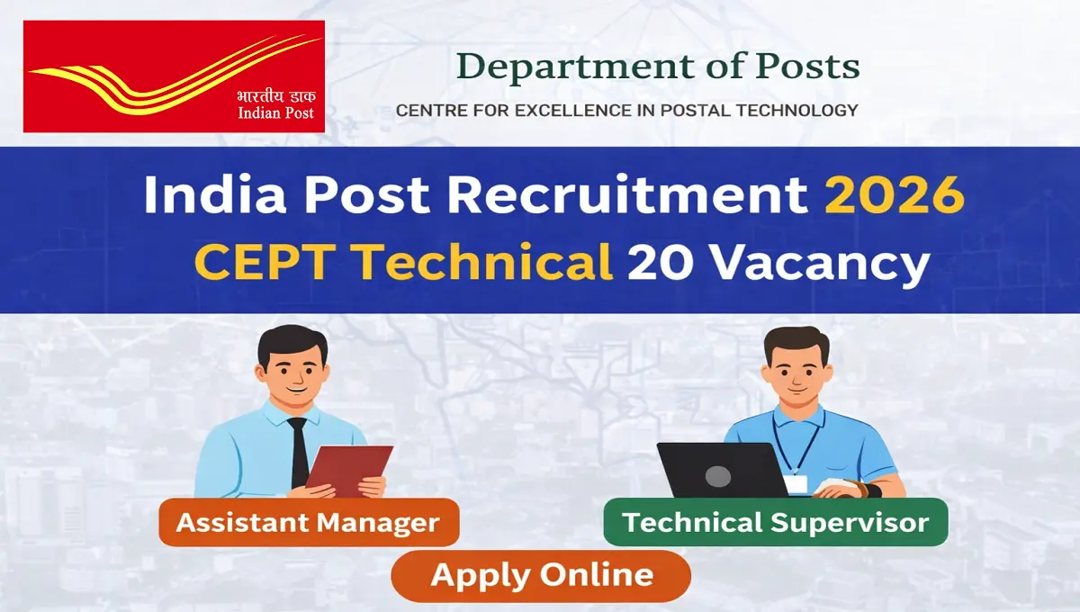 CEPT Recruitment 2026 - Apply Online for 20 Assistant Manager, Technical Supervisor Posts - jobcareer.co.in