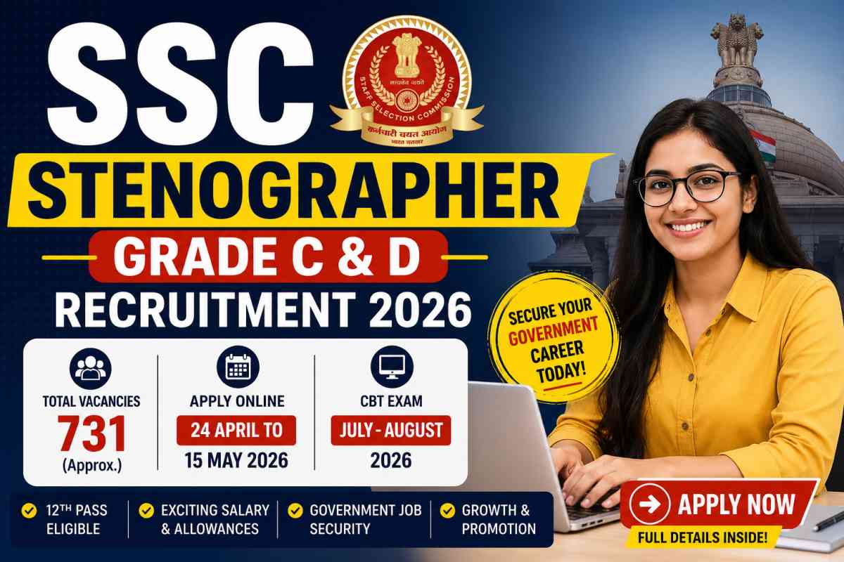 SSC Stenographer Recruitment 2026 Notification Out - Apply Online for 731 Grade C & D Posts - jobcareer.co.in