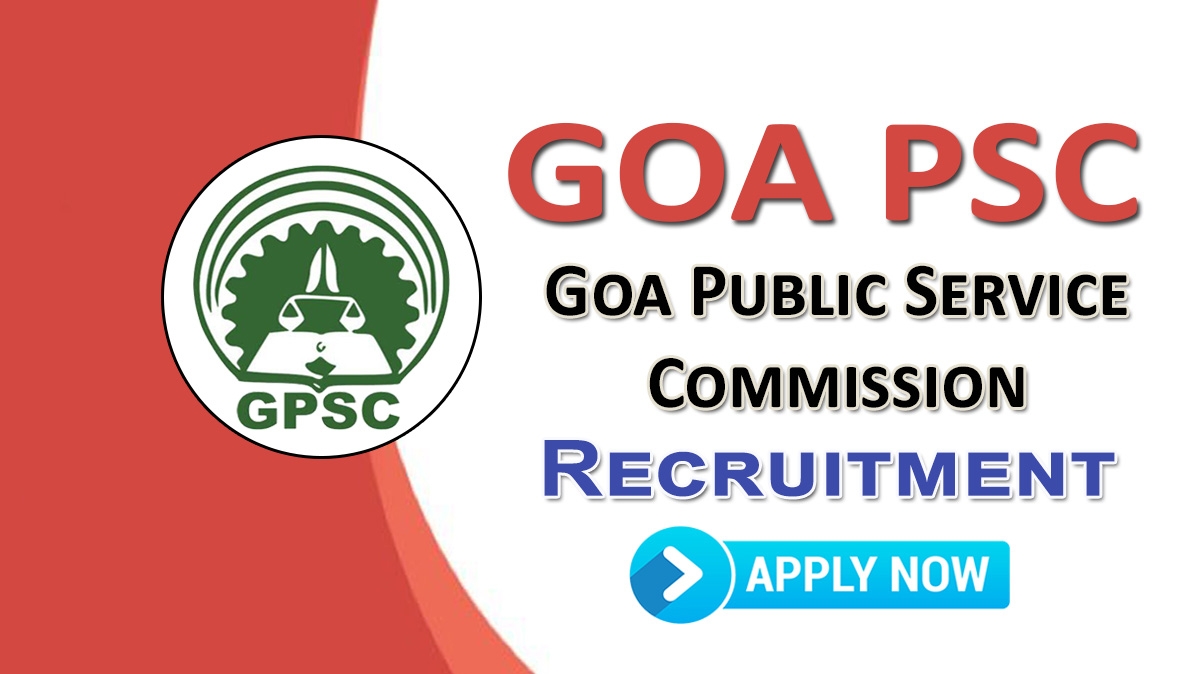 Goa PSC Recruitment 2026 - Apply Online for 25 Assistant Engineer, Psychiatrist and More Posts - jobcareer.co.in