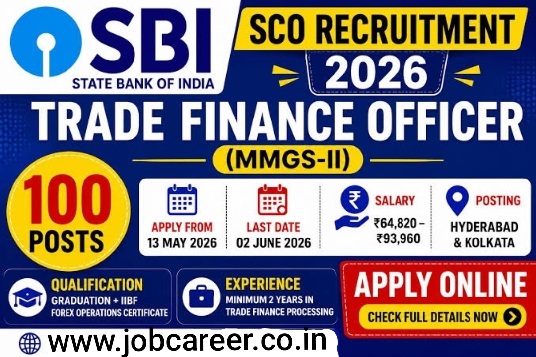 SBI Trade Finance Officer Recruitment 2026 Notification Out - Apply Online for 100 Posts - jobcareer.co.in