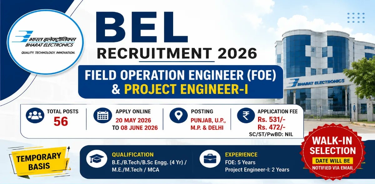 BEL Recruitment 2026 - Apply Online for 56 Field Operation Engineer, Project Engineer Posts - jobcareer.co.in