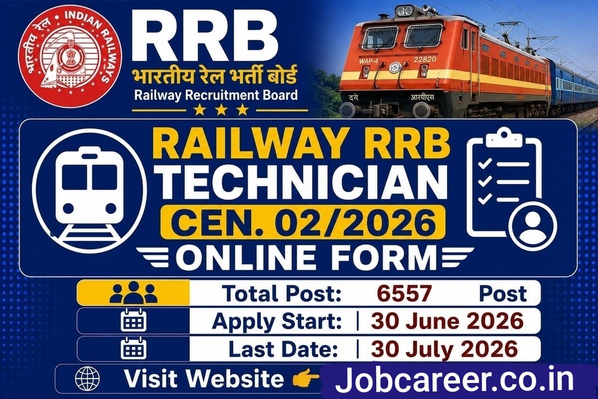 RRB Technician CEN 02/2026 Recruitment 2026 Notification PDF Out - Apply Online for 6557 Posts - jobcareer.co.in
